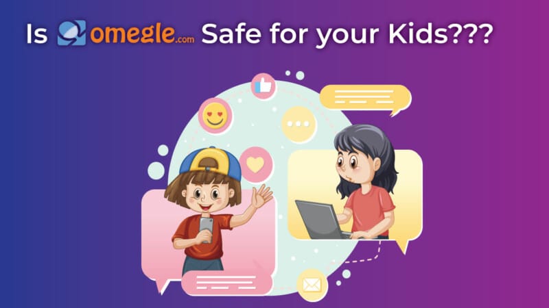 s Omegle safe for children? Are your kids secretly using Omegle?