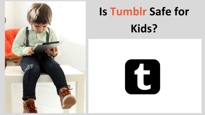 Is Tumblr Safe for Kids