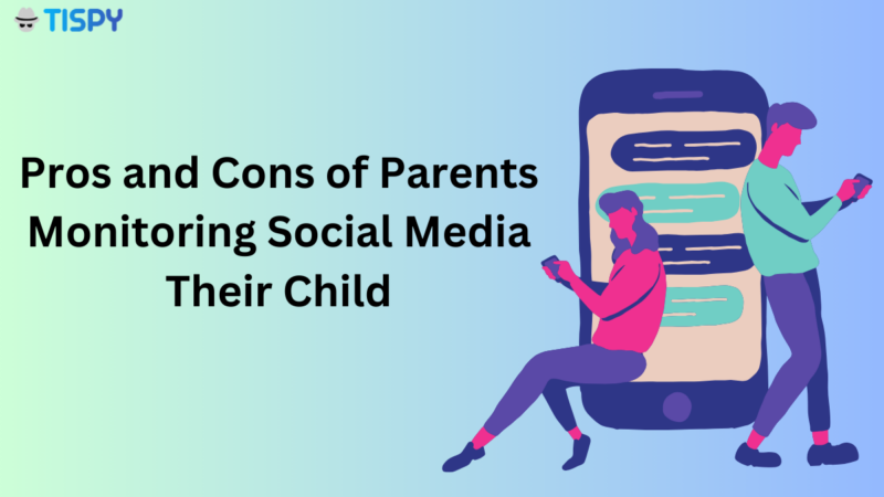 Parents Monitoring Social Media